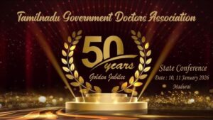 TNGDA GOLDEN JUBILEE CELEBRATIONS & STATE CONFERENCE on 10th & 11th of January 2026 at Madurai.